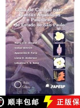 预订 Guia de Campo para Plantas Aquáticas e Palustres do Estado de Sao Paulo [9788586699641]