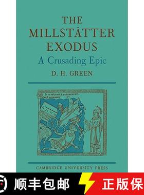 【3-4周达】The Millstatter Exodus: A Crusading Epic [9780521136426]