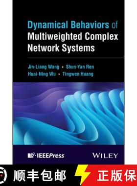 【3-4周达】Dynamical Behaviors of Multiweighted Complex Netwo rk Systems [9781394228614]
