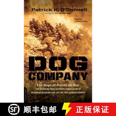 【3-4周达】Dog Company: The Boys of Pointe Du Hoc -- The Rangers Who Accomplished D-Day's Toughest Mi... [9780306822643]