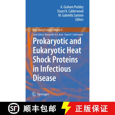 【3-4周达】Prokaryotic and Eukaryotic Heat Shock Proteins in Infectious Disease [9789400730878]