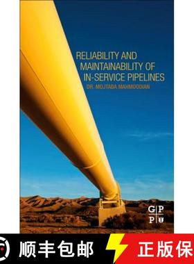 【3-4周达】Reliability and Maintainability of In-Service Pipelines [9780128135785]