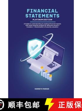【3-4周达】Financial Statements Platinum Edition - A Guide to understanding & creating Financial repo... [9781838537463]