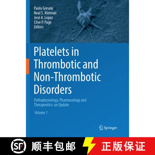 【3-4周达】Platelets in Thrombotic and Non-Thrombotic Disorders: Pathophysiology, Pharmacology and Th... [9783319837413]