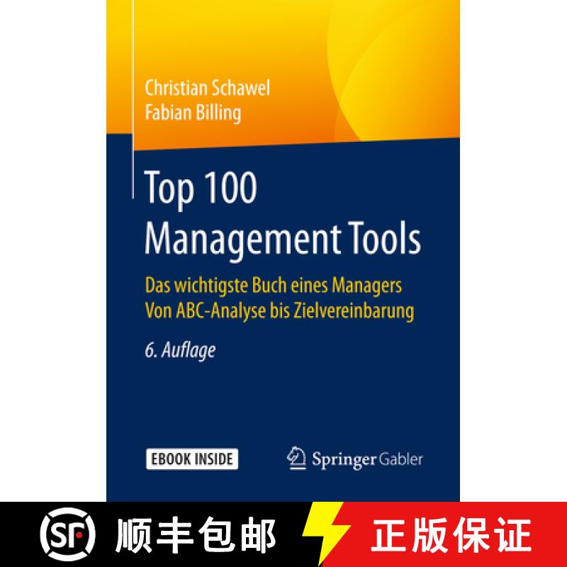 【3-4周达】Top 100 Management Tools: Das Wichtigste Buch Eines Managers Von Abc-Analyse Bis Zielverei... [9783658189167]
