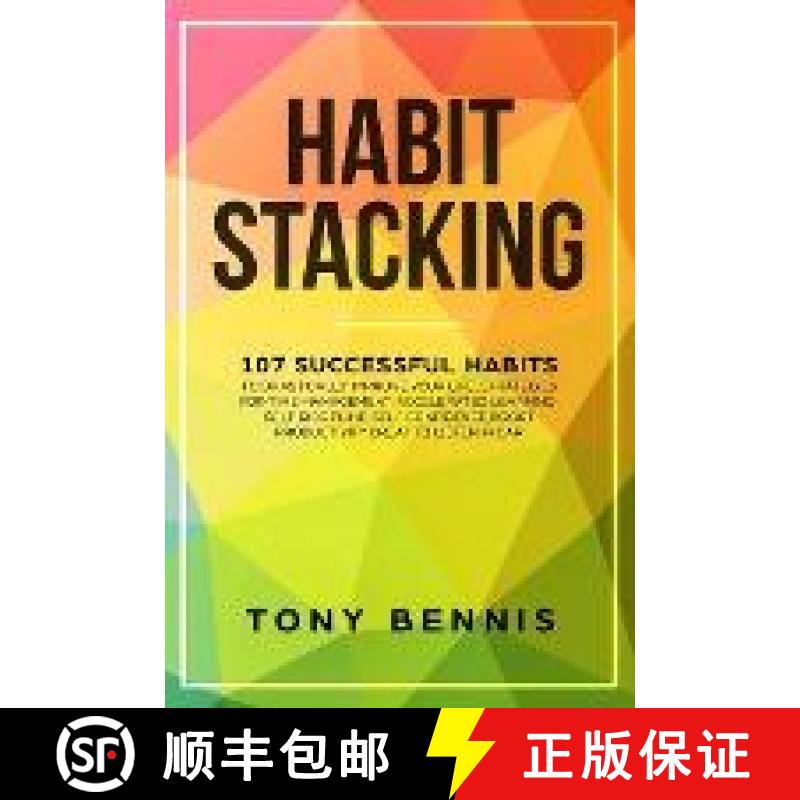 【3-4周达】Habit Stacking: 107 Successful Habits to Drastically Improve Your Life, Strategies for Tim... [9781922320094]