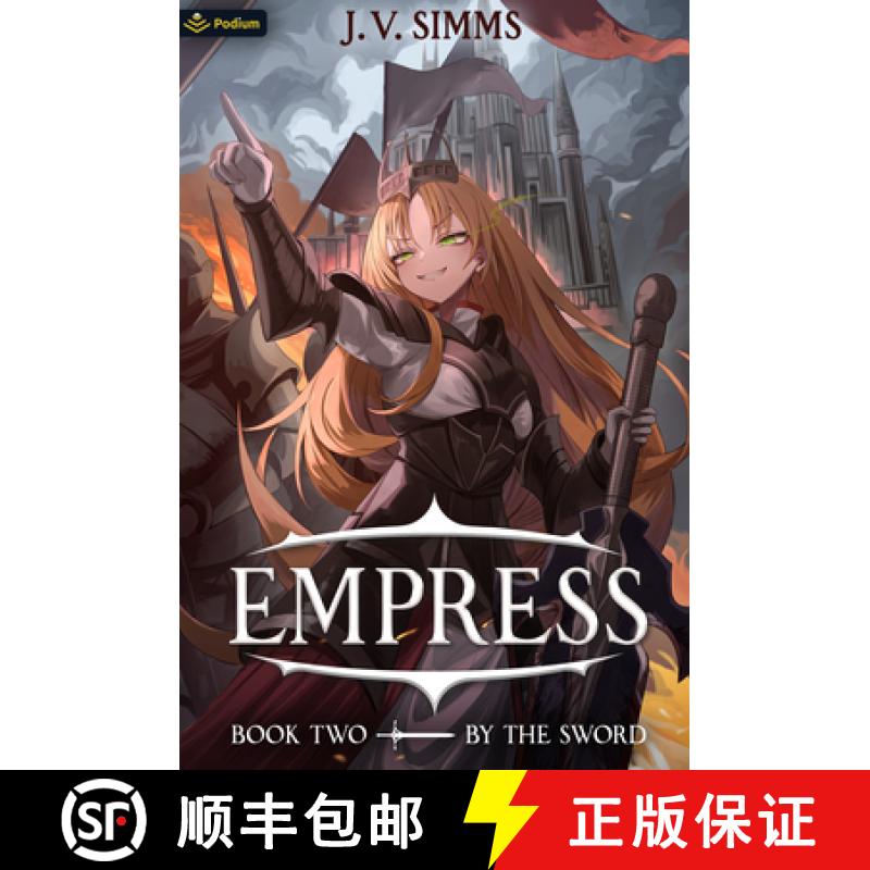 【3-4周达】By the Sword: A World Conquest Isekai [9781039457942]