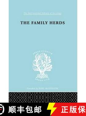 【3-4周达】精装 Family Herds: A Study of Two Pastoral Tribes in East Africa, The Jie and T [9780415176460]