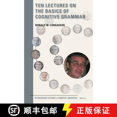 预订 精装 Ten Lectures on the Basics of Cognitive Grammar [9789004347441]