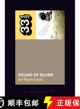 【3-4周达】LCD Soundsystem’s Sound Of Silver [9781501325618]