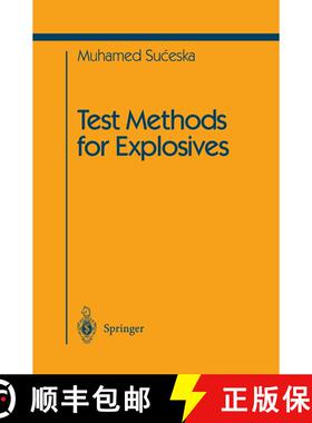 【3-4周达】精装 Test Methods for Explosives [9780387945552]