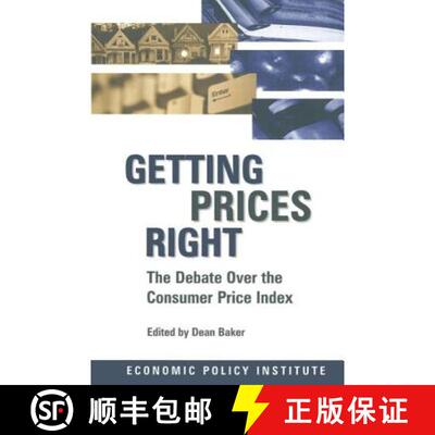 【3-4周达】Getting Prices Right: Debate Over the Consumer Price Index : Debate Over the Consumer Pric... [9780765602213]
