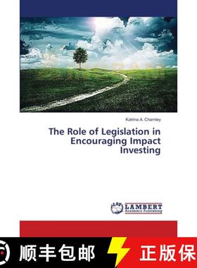 预订 The Role of Legislation in Encouraging Impact Investing [9783659597558]