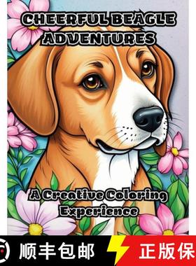 【3-4周达】Cheerful Beagle Adventures: A Creative Coloring Experience [9798869047144]