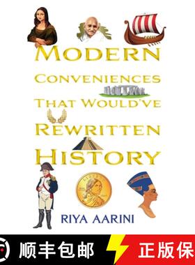 预订 Modern Conveniences That Would've Rewritten History [9781956496345]