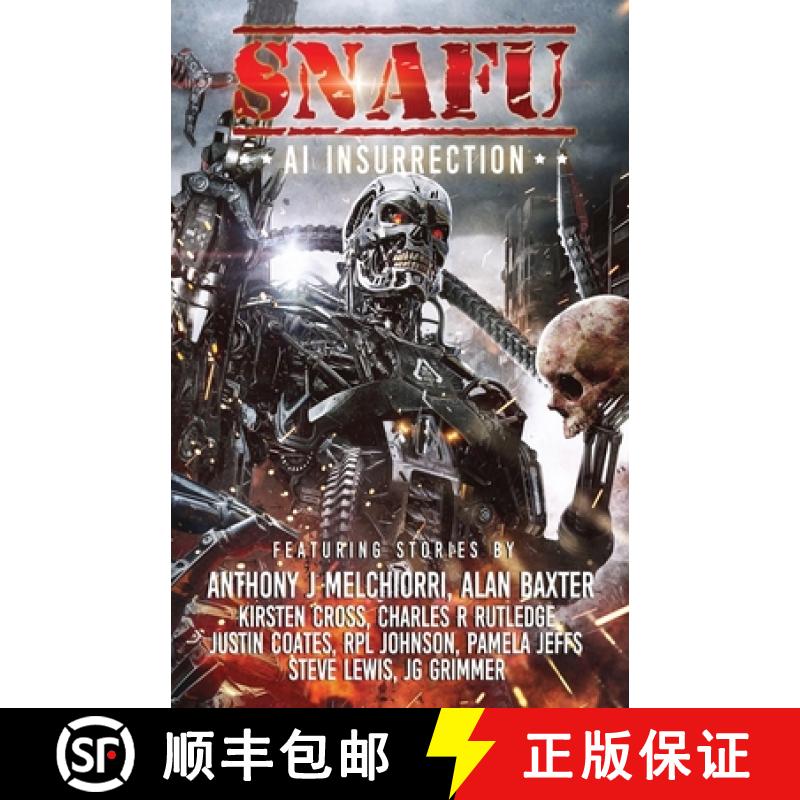 【2-3周达】SNAFU AI Insurrection [9781925623505]
