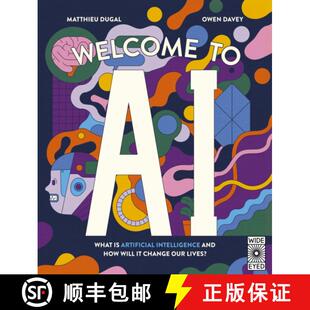 【3-4周达】Welcome to AI: What is Artificial Intelligence and how will it change our lives? [9780711293151]