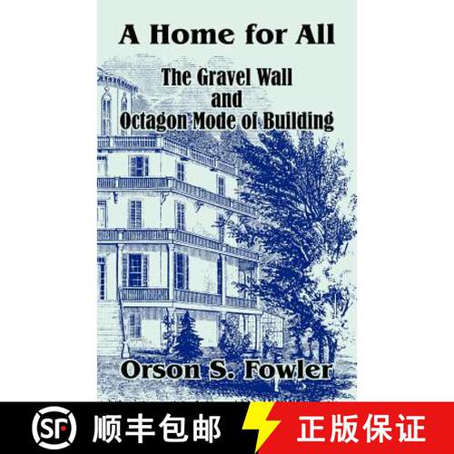 【3-4周达】Home for All The Gravel Wall and Octagon Mode of Building, A [9781410102966]