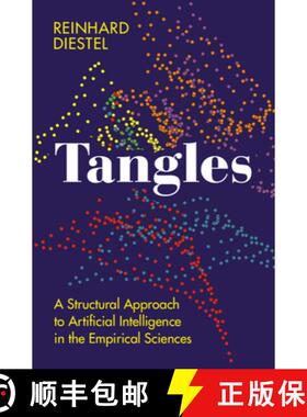 【3-4周达】Tangles: A Structural Approach to Artificial Intelligence in the Empirical Sciences [9781009473316]