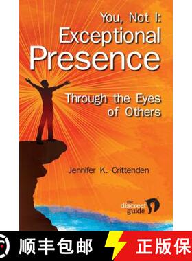 【3-4周达】You, Not I: Exceptional Presence Through the Eyes of Others [9780984736041]