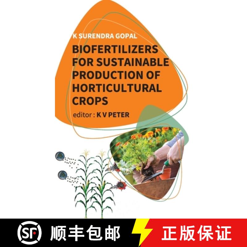 【3-4周达】Biofertilizers For Sustainable Production Of Horticultural Crops [9789390591299]