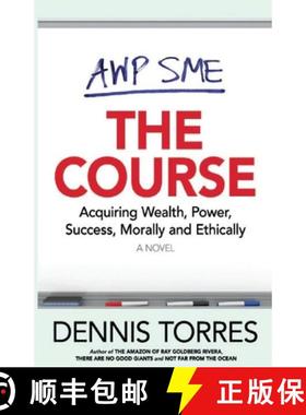 【3-4周达】The Course: Acquiring Wealth, Power, Success Morally and Ethically [9798988158202]