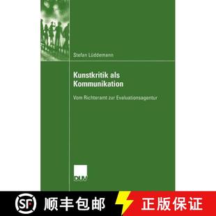 Vom 9783824445653 4周达 Evaluationsagentur zur Richteramt Kommunikation als Kunstkritik