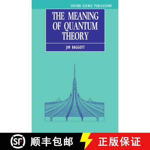 【3-4周达】The Meaning of Quantum Theory: A Guide for Students of Chemistry and Physics [9780198555759]