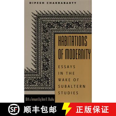 【3-4周达】Habitations of Modernity – Essays in the Wake of Subaltern Studies [9780226100395]