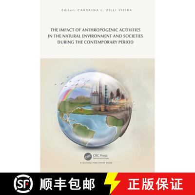 【3-4周达】The Impact of Anthropogenic Activities on the Natural Environment and Societies during the... [9781032139210]