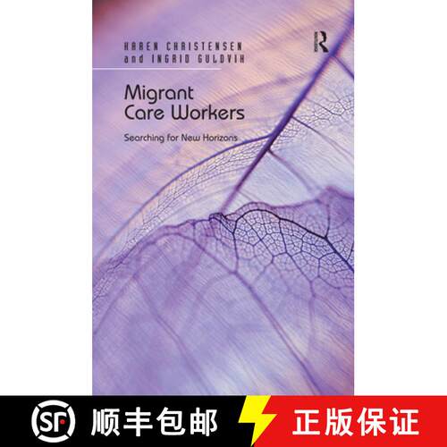 【3-4周达】Migrant Care Workers: Searching for New Horizons [9780367669263]