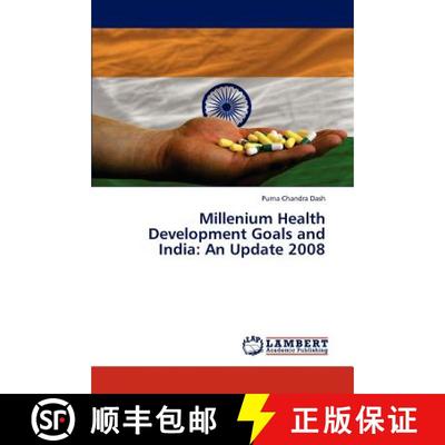 预订 Millenium Health Development Goals and India: An Update 2008 [9783659263712]