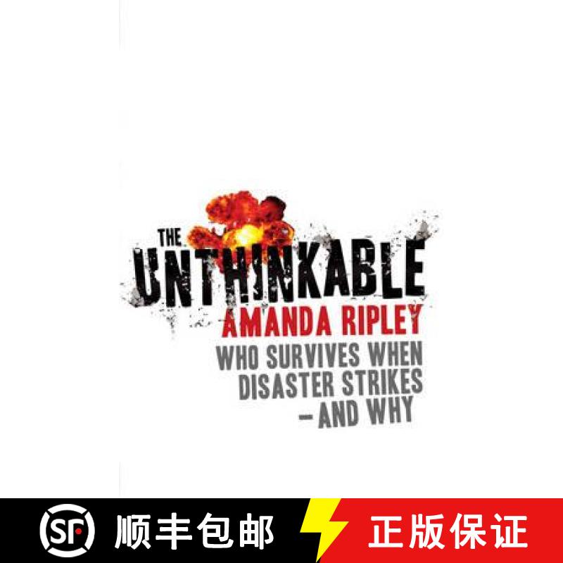 【3-4周达】The Unthinkable : Who survives when disaster strikes - and why [9780099525721]
