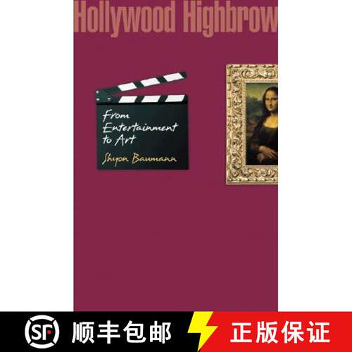 【3-4周达】精装 Hollywood Highbrow – From Entertainment to Art [9780691125275]