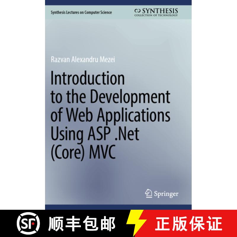 【3-4周达】Introduction to the Development of Web Applications Using ASP .Net (Core) MVC [9783031306280]