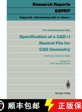 【3-4周达】Specification of a CAD * I Neutral File for CAD Geometry : Wireframes, Surfaces, Solids Ve... [9783540503927]