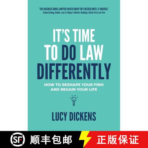 【3-4周达】It's Time To Do Law Differently: How to reshape your firm and regain your life [9781922391612]
