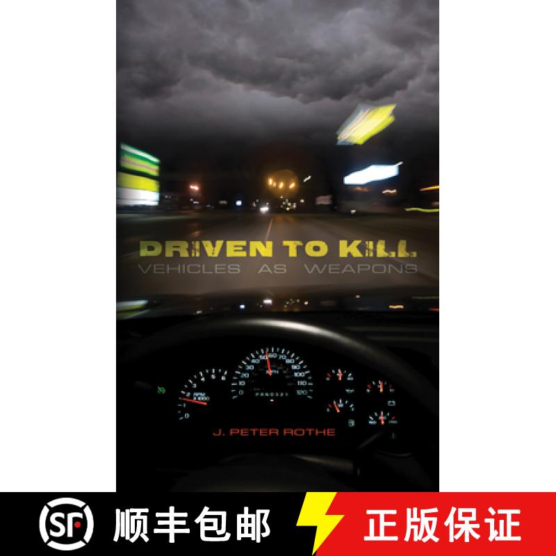 【3-4周达】Driven to Kill: Vehicles as Weapons [9780888644879]