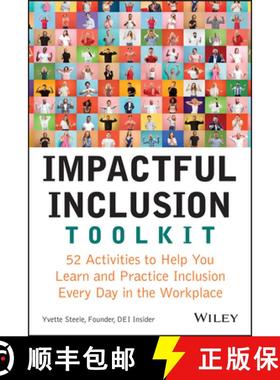 【3-4周达】Impactful Inclusion Toolkit - 52 Activities to Help You Learn and Practice Inclusion Every... [9781119930204]