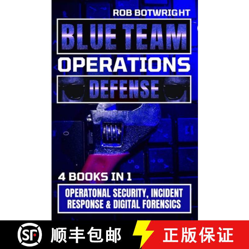 预订 Blue Team Operations: Operatonal Security, Incident Response & Digital Forensics [9781839385612]