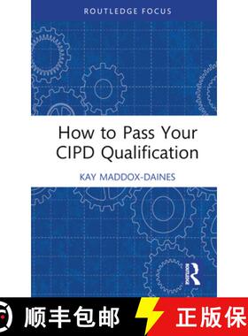 【3-4周达】How to Pass Your CIPD Qualifications [9781032379975]