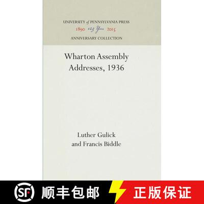 【3-4周达】精装 Wharton Assembly Addresses, 1936 [9781512820553]
