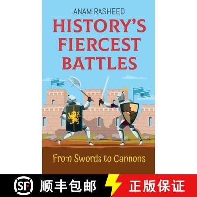 【3-4周达】History's Fiercest Battles: From Swords to Cannons [9798227777690]