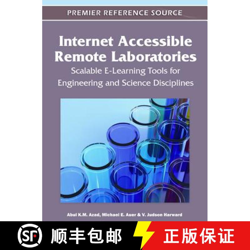 【3-4周达】Internet Accessible Remote Laboratories: Scalable E-Learning Tools for Engineering and Sci... [9781613501863]
