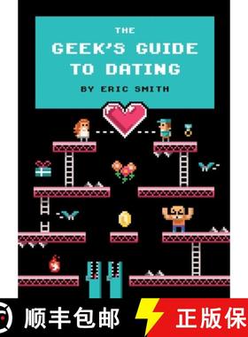 【3-4周达】The Geek's Guide to Dating [9781594746437]