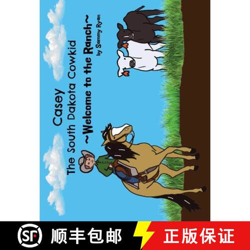 【3-4周达】Casey the South Dakota Cowkid: Welcome to the Ranch [9798987709603]