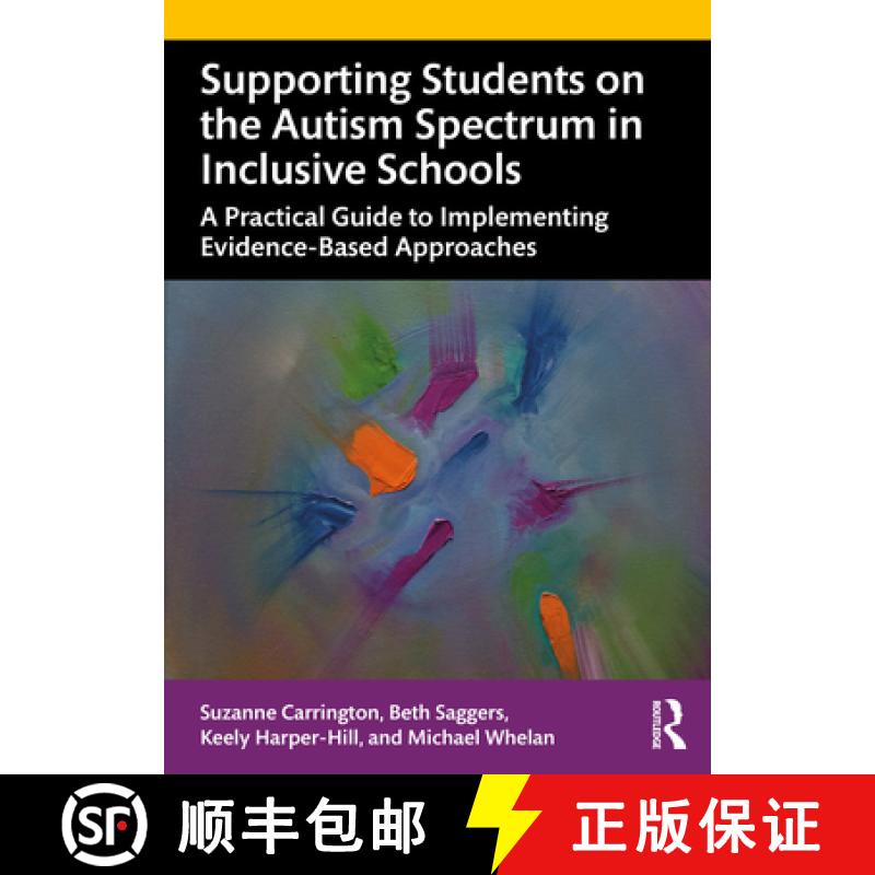 【3-4周达】Supporting Students on the Autism Spectrum in Inclusive Schools: A Practical Guide to Impl... [9780367501747]