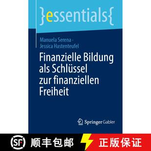 【3-4周达】Finanzielle Bildung als Schluessel zur finanziellen Freiheit (1. Aufl. 2022) [9783658373337]