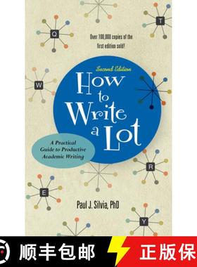 现货 学术写作：如何写得多 How to Write a Lot: A Practical Guide to Productive Academic Writing [9781433829734]