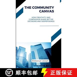 Decisions 4周达 Canvas Community Creativity Better Deeper Shape The Compassion and 9784682058535 Bonds How